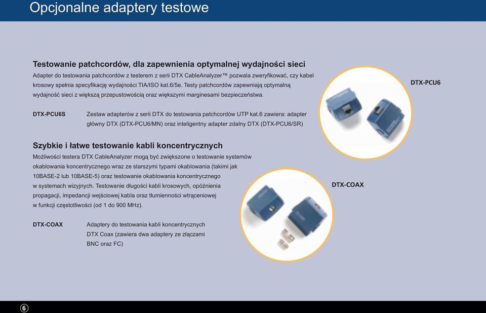 DTX-PCU6S Zestaw adapterów z serii DTX do testowania patchcordów UTP kat.