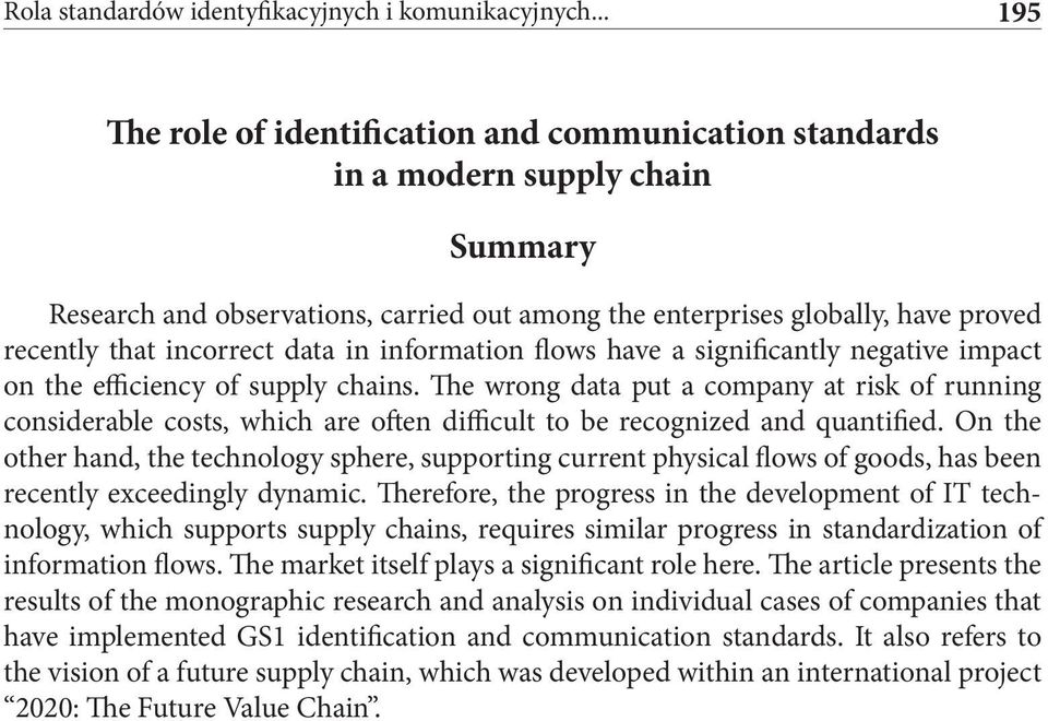 incorrect data in information flows have a significantly negative impact on the efficiency of supply chains.