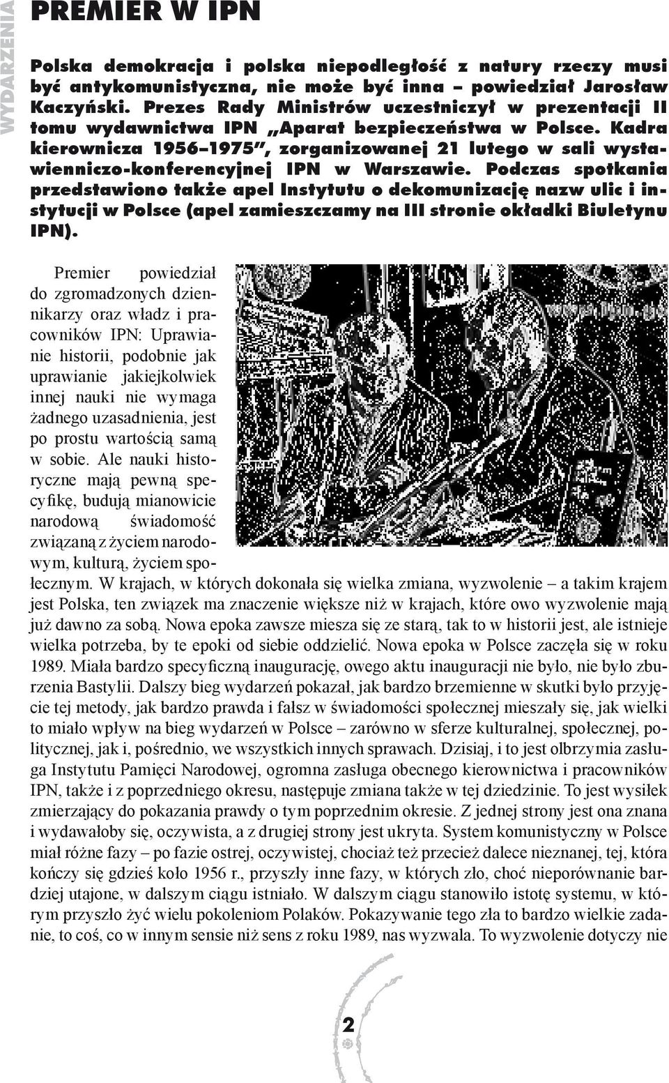 Kadra kierownicza 1956 1975, zorganizowanej 21 lutego w sali wystawienniczo-konferencyjnej IPN w Warszawie.