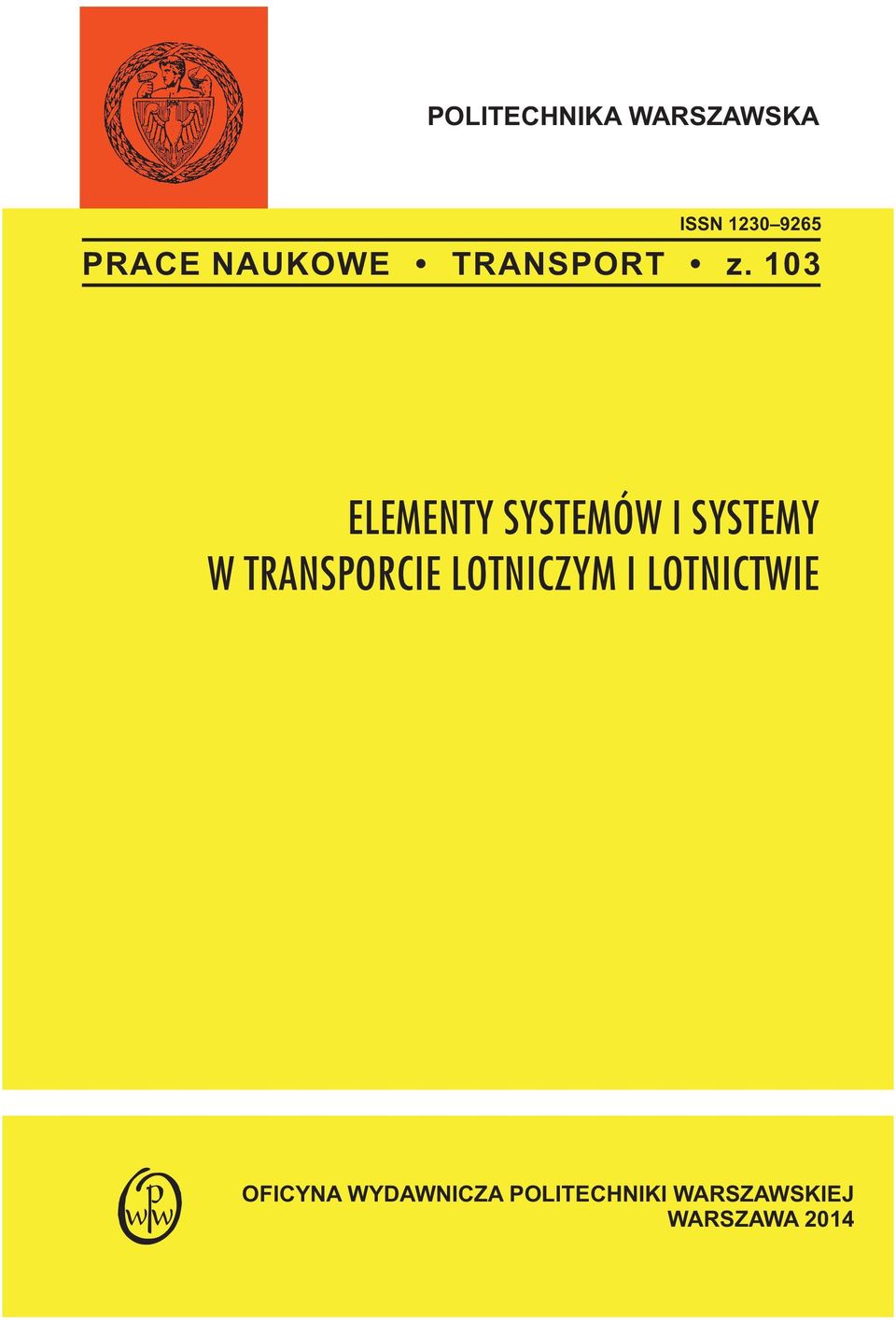103 ELEMENTY SYSTEMÓW I SYSTEMY W TRANSPORCIE