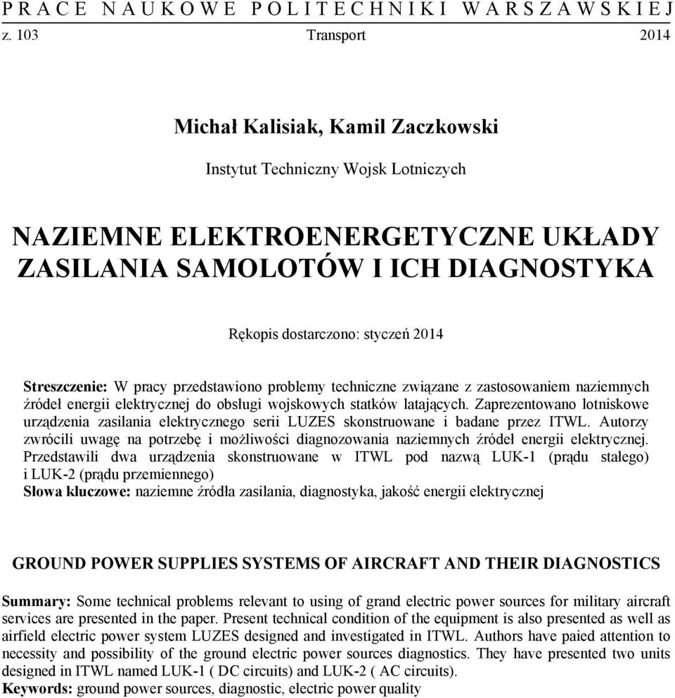 Zaprezentowano lotniskowe urządzenia zasilania elektrycznego serii LUZES skonstruowane i badane przez ITWL.