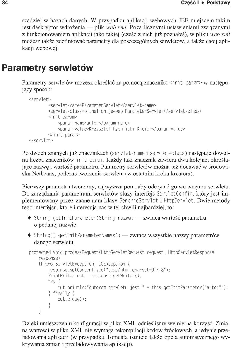 xml mo esz tak e zdefiniowa parametry dla poszczególnych serwletów, a tak e ca ej aplikacji webowej.