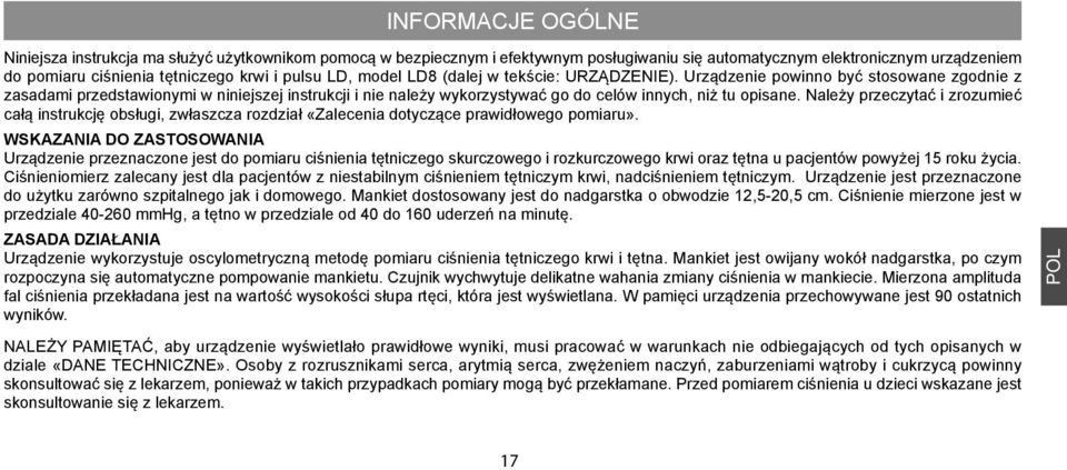 Należy przeczytać i zrozumieć całą instrukcję obsługi, zwłaszcza rozdział «Zalecenia dotyczące prawidłowego pomiaru».