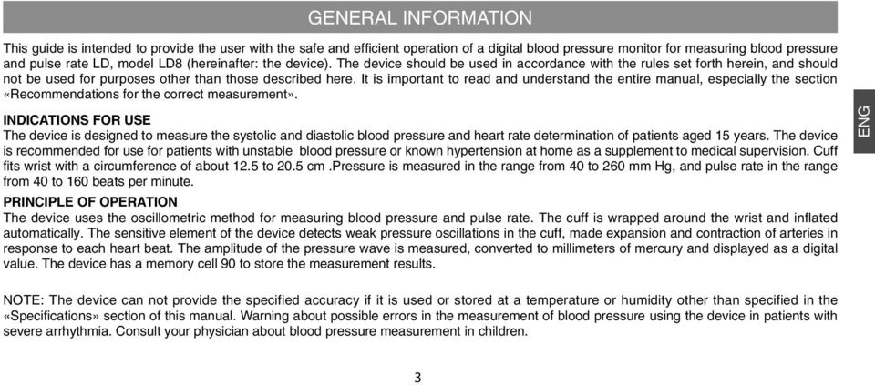 It is important to read and understand the entire manual, especially the section «Recommendations for the correct measurement».