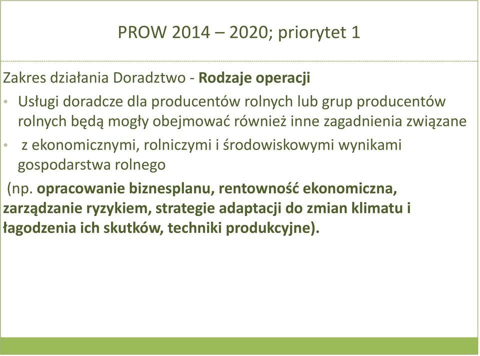 rolniczymi i środowiskowymi wynikami gospodarstwa rolnego (np.