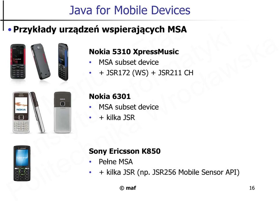 JSR211 CH Nokia 6301 MSA subset device + kilka JSR Sony