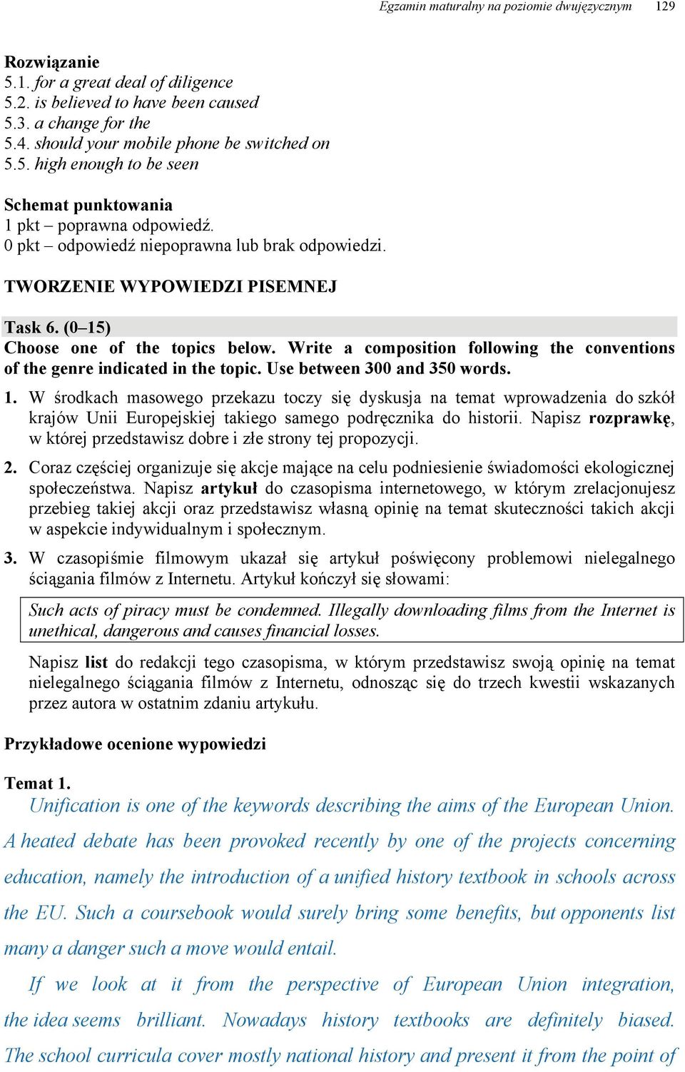 Write a composition following the conventions of the genre indicated in the topic. Use between 300 and 350 words. 1.