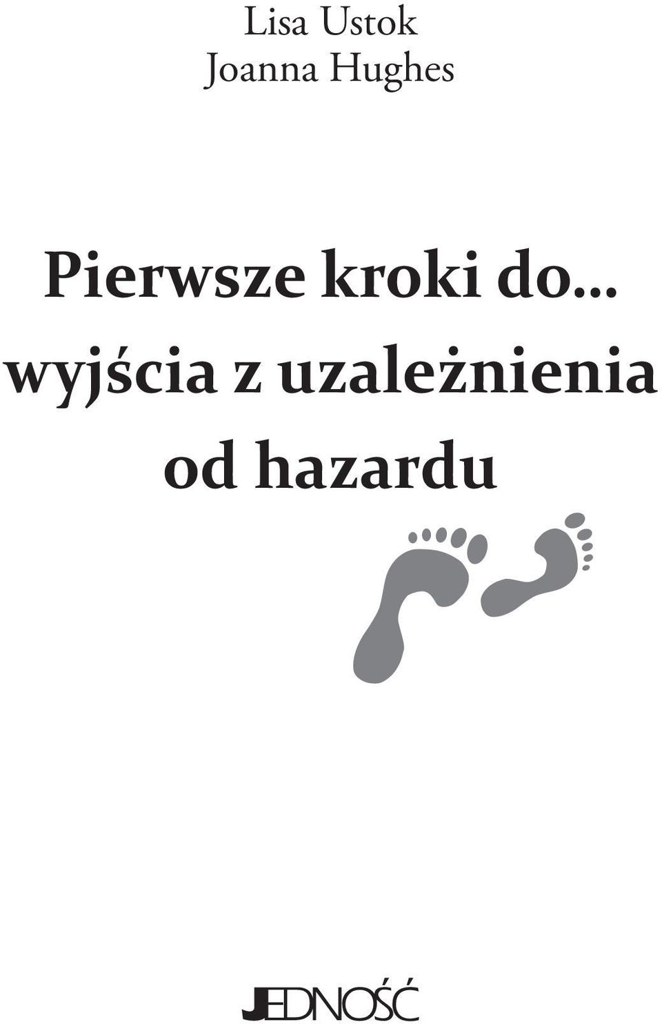 kroki do wyjścia z