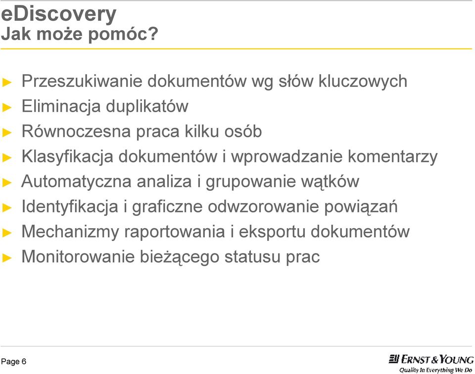 kilku osób Klasyfikacja dokumentów i wprowadzanie komentarzy Automatyczna analiza i