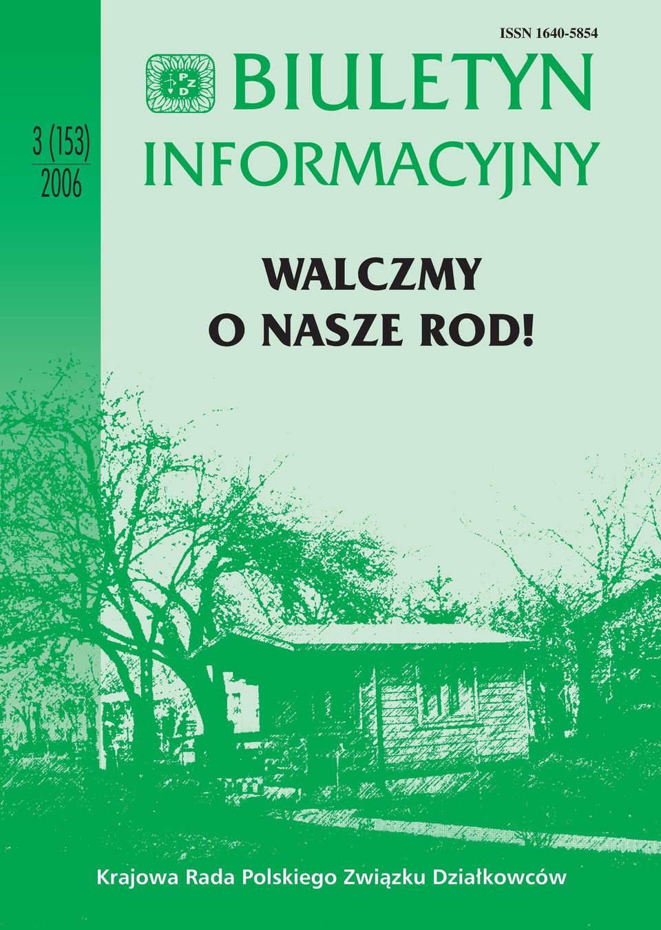 WALCZMY O NASZE ROD!