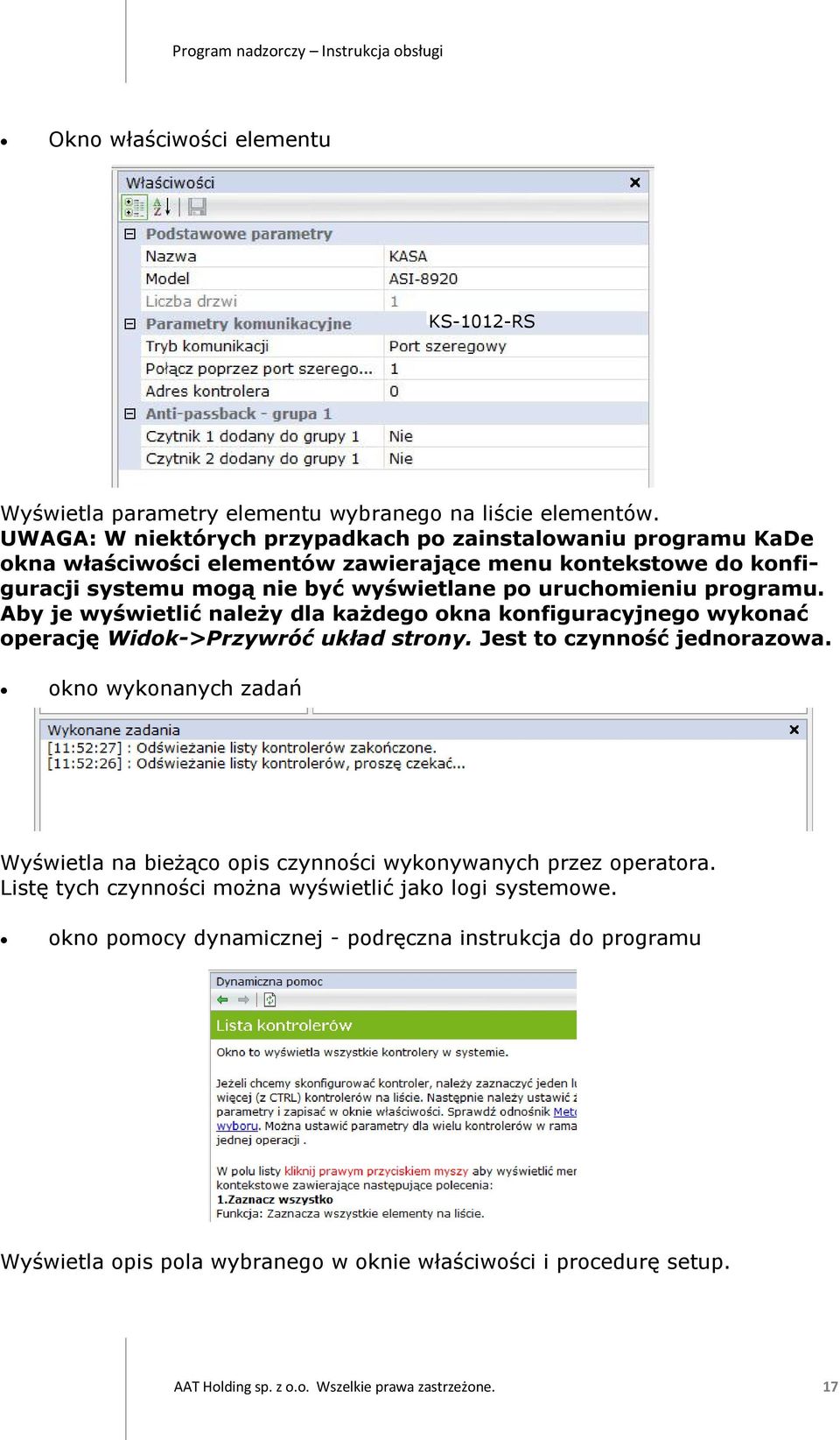 programu. Aby je wyświetlić należy dla każdego okna konfiguracyjnego wykonać operację Widok->Przywróć układ strony. Jest to czynność jednorazowa.