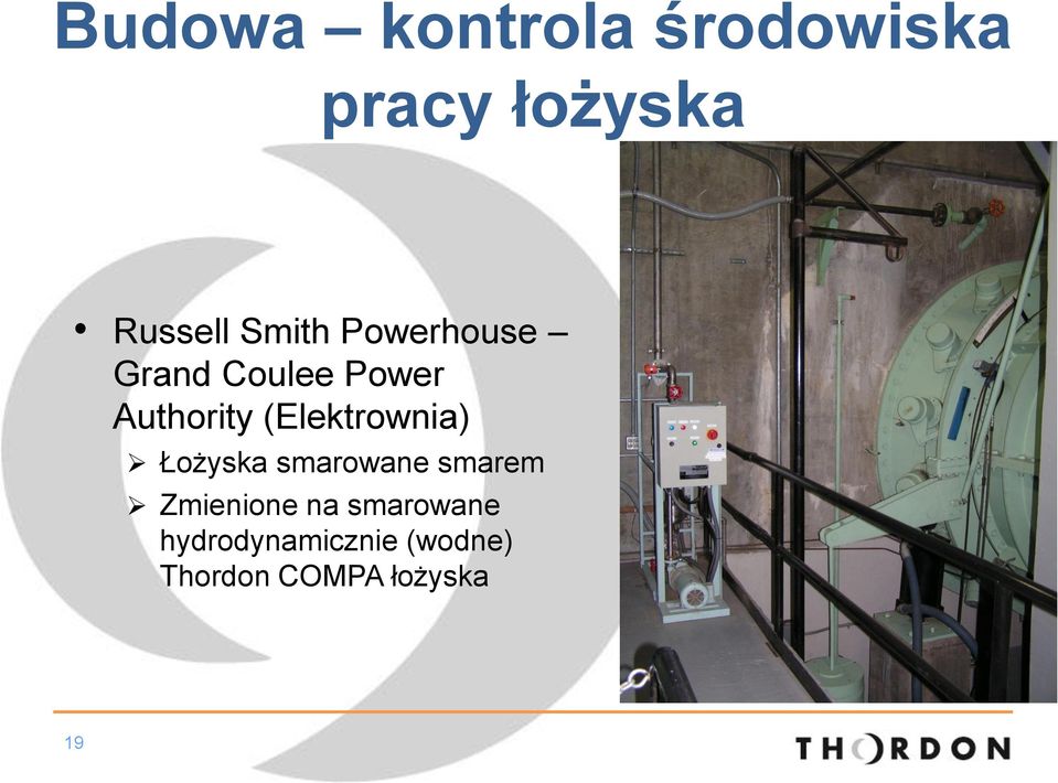 (Elektrownia) Łożyska smarowane smarem Zmienione na