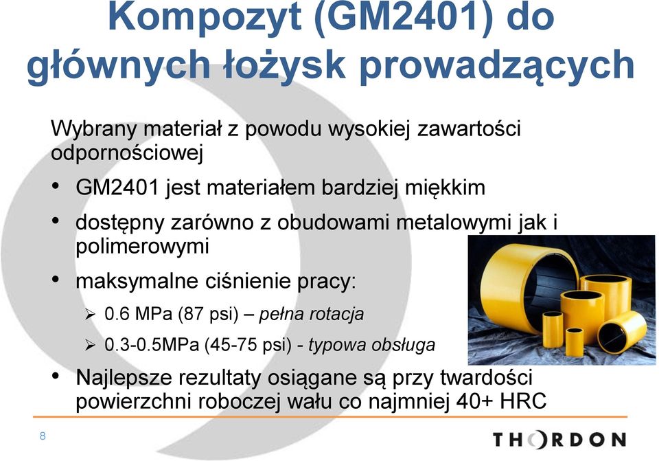 polimerowymi maksymalne ciśnienie pracy: 0.6 MPa (87 psi) pełna rotacja 0.3-0.