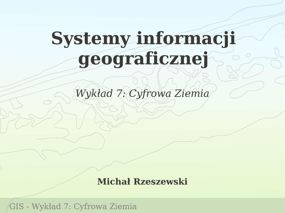 Wykład 7: Cyfrowa