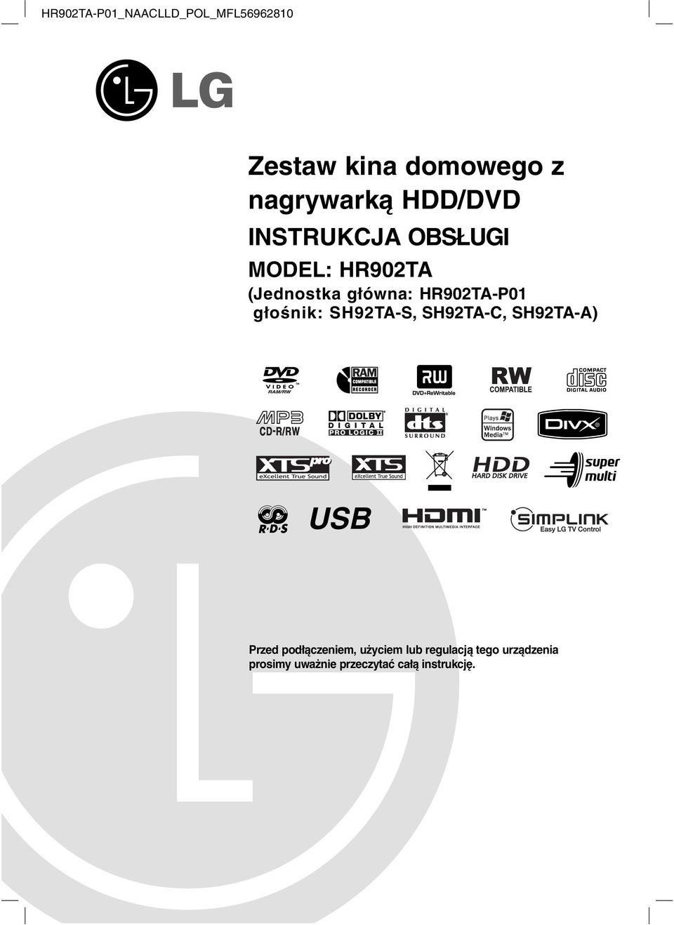 HR902TA-P01 głośnik: SH92TA-S, SH92TA-C, SH92TA-A) USB Przed