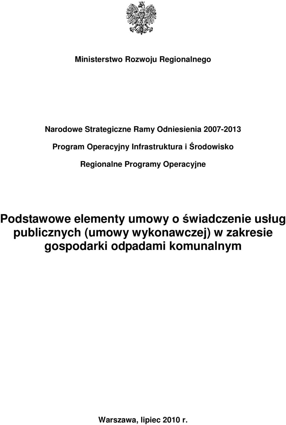 Operacyjne Podstawowe elementy umowy o świadczenie usług publicznych (umowy