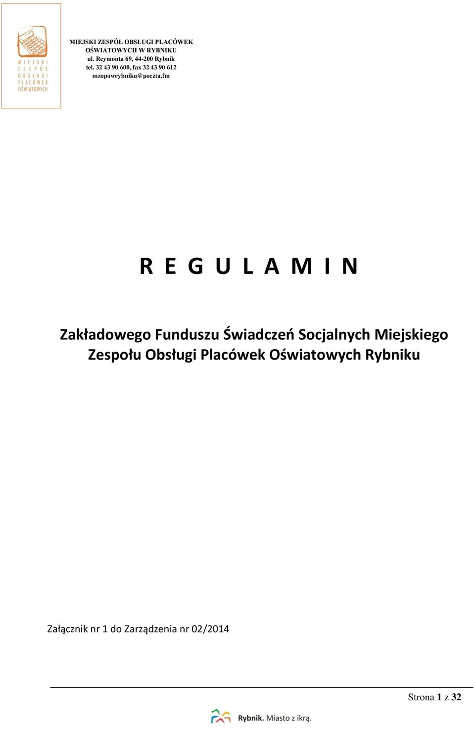 Obsługi Placówek Oświatowych Rybniku