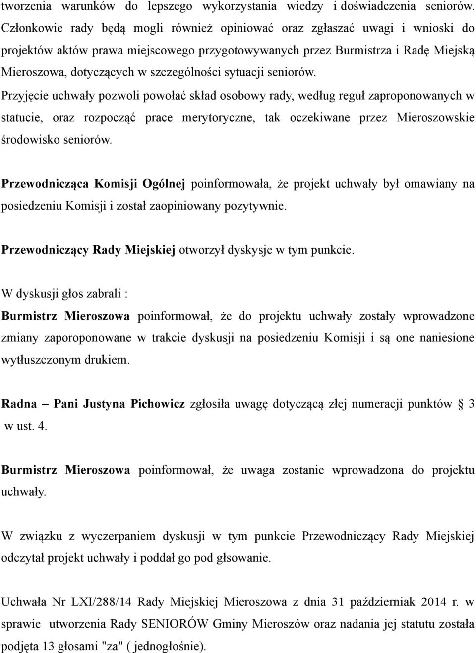 szczególności sytuacji seniorów.