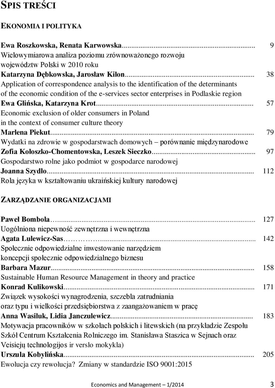 .. Economic exclusion of older consumers in Poland in the context of consumer culture theory Marlena Piekut.