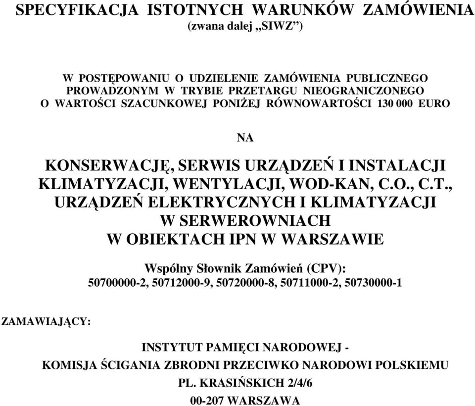 SZACUNKOWEJ PONIśEJ RÓWNOWARTO