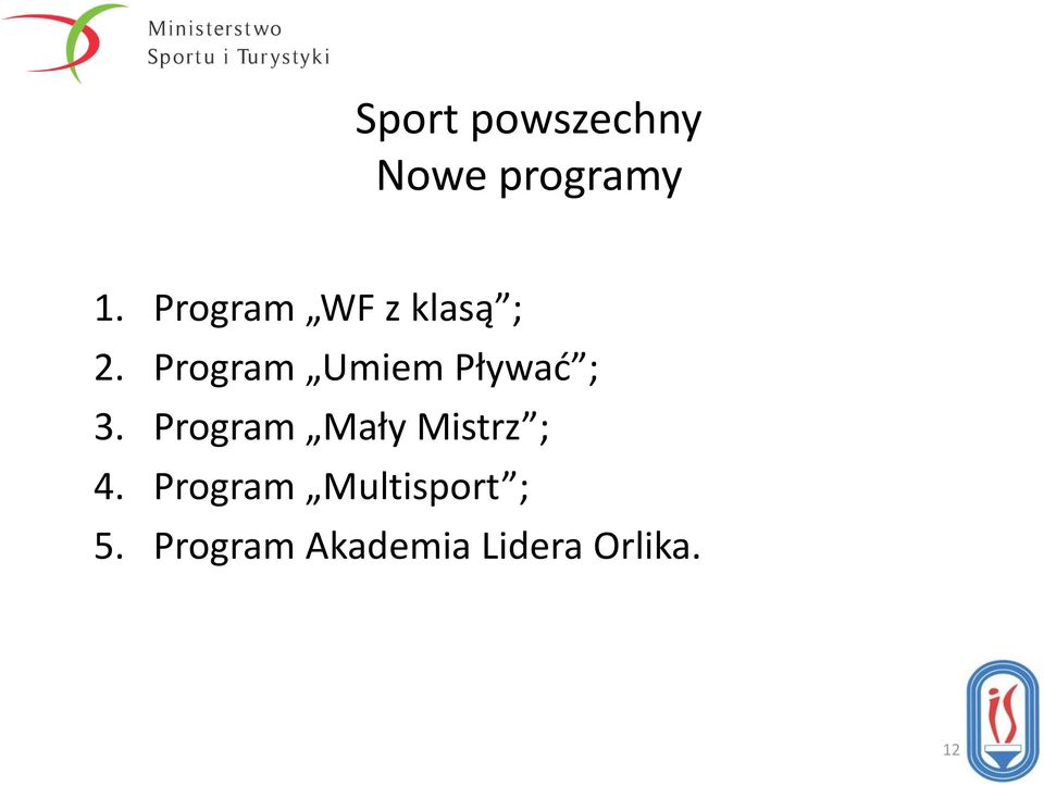 Program Umiem Pływać ; 3.