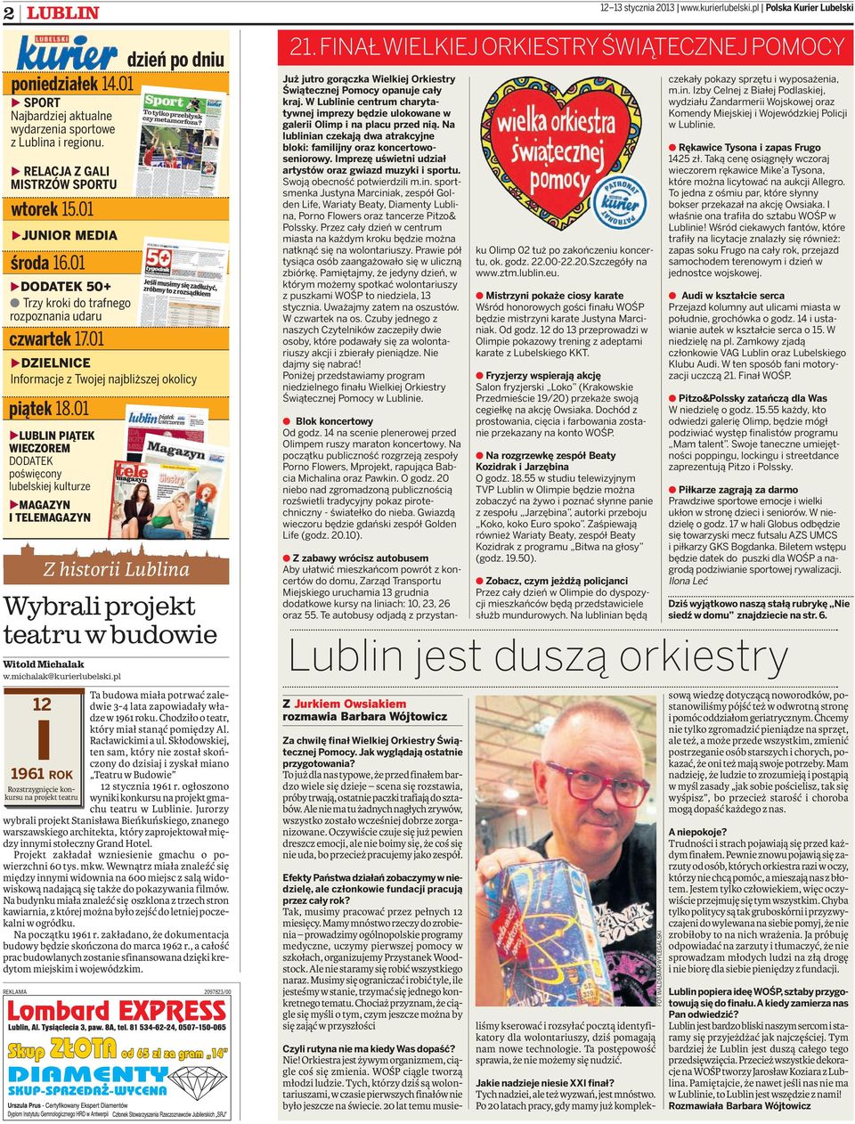 01 blublin PIĄTEK WIECZOREM DODATEK poświęcony lubelskiej kulturze bmagazyn I TELEMAGAZYN ZhistoriiLublin Wybrli projekt tetru w budowie Witold Michlk w.michlk@kurierlubelski.