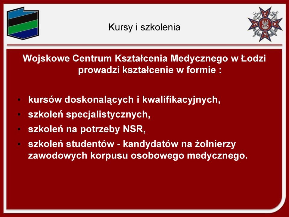 kwalifikacyjnych, szkoleń specjalistycznych, szkoleń na potrzeby