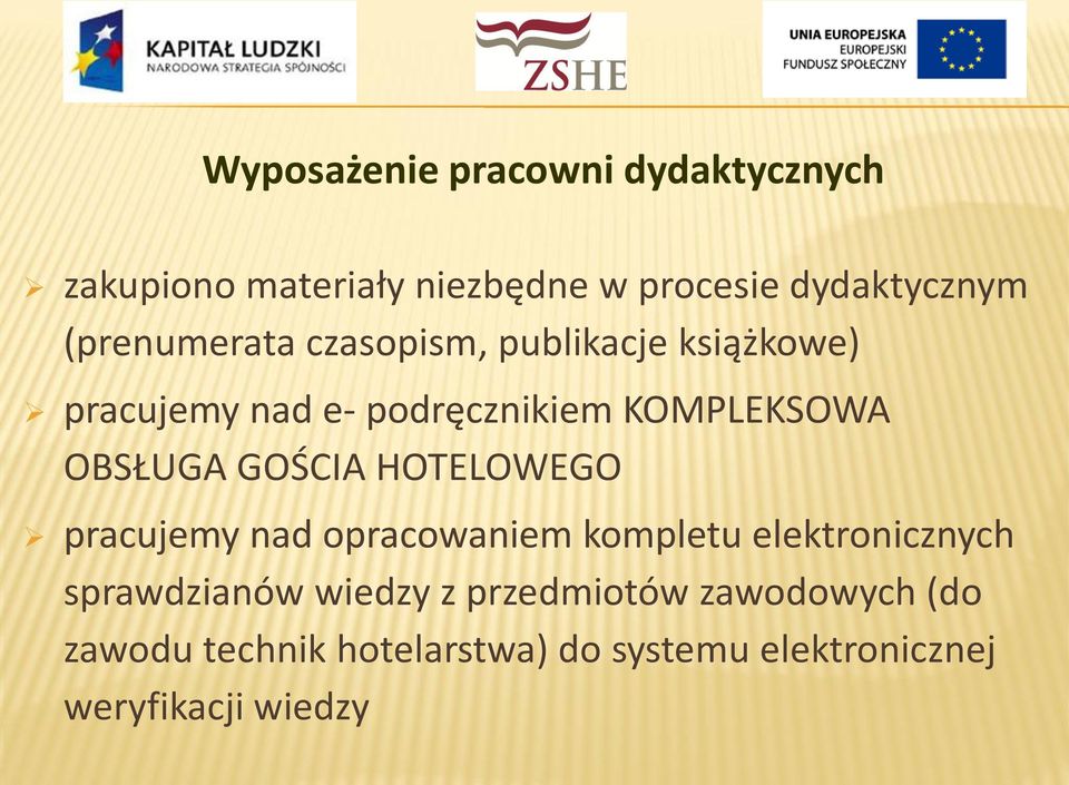 OBSŁUGA GOŚCIA HOTELOWEGO pracujemy nad opracowaniem kompletu elektronicznych sprawdzianów