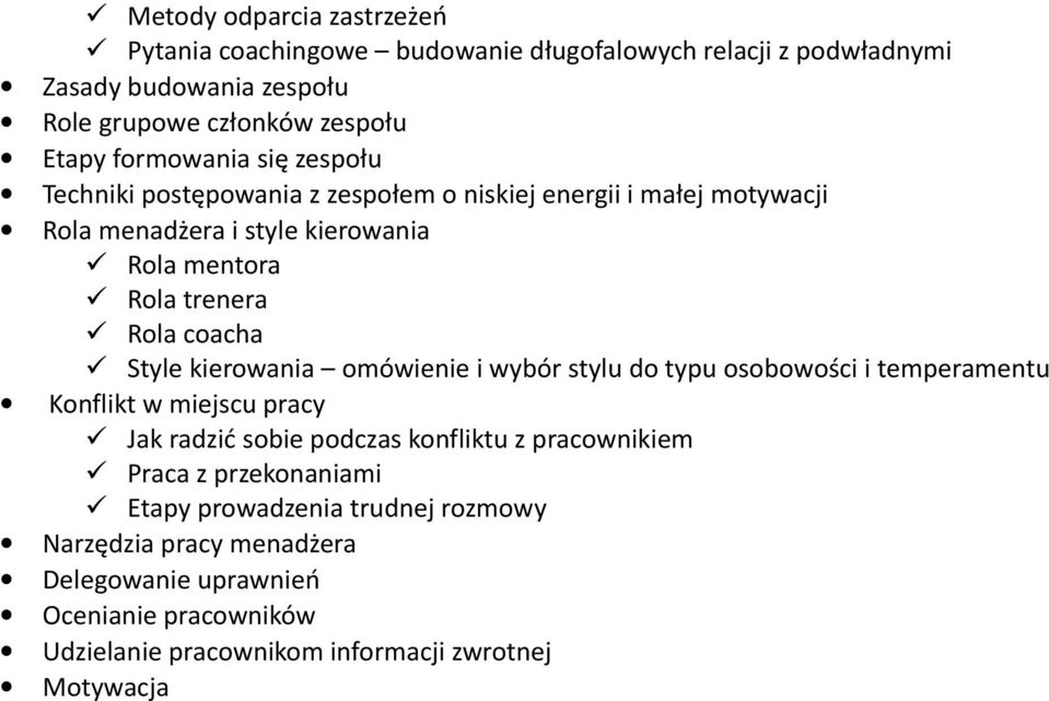 coacha Style kierowania omówienie i wybór stylu do typu osobowości i temperamentu Konflikt w miejscu pracy Jak radzić sobie podczas konfliktu z pracownikiem