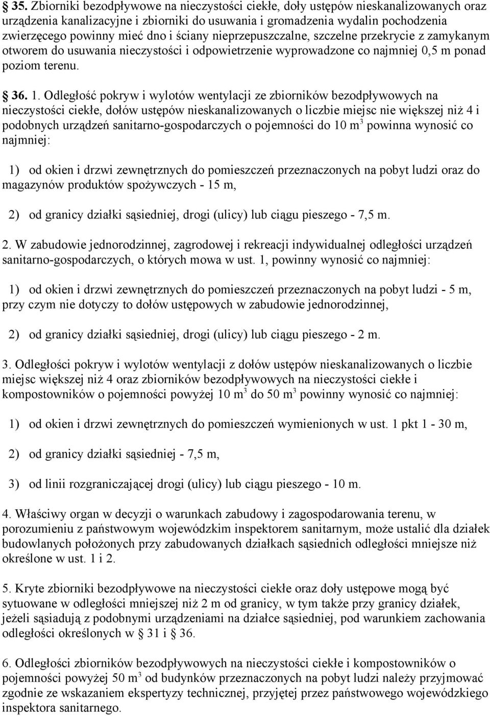 Odległość pokryw i wylotów wentylacji ze zbiorników bezodpływowych na nieczystości ciekłe, dołów ustępów nieskanalizowanych o liczbie miejsc nie większej niż 4 i podobnych urządzeń