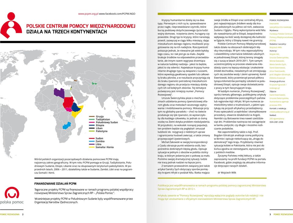 pozarządowych działania pomocowe PCPM mają najszerszy zakres geograficzny.