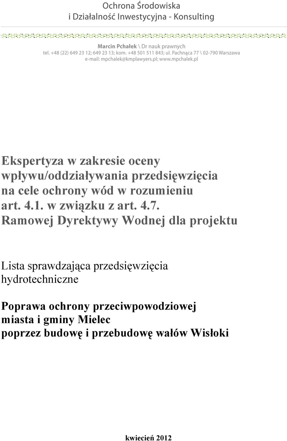 Ramowej Dyrektywy Wodnej dla projektu Lista sprawdzająca przedsięwzięcia