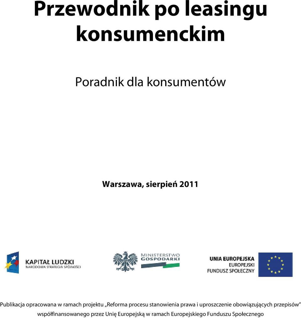 procesu stanowienia prawa i uproszczenie obowiązujących przepisów