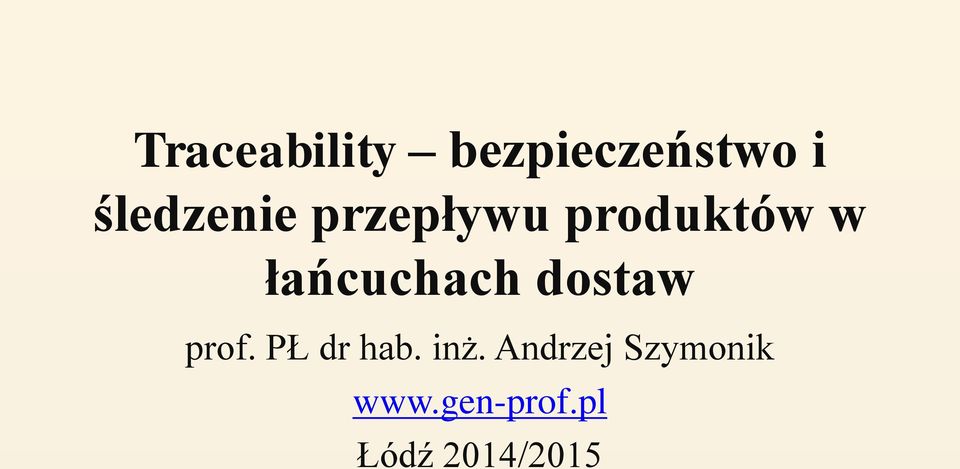 łańcuchach dostaw prof. PŁ dr hab.