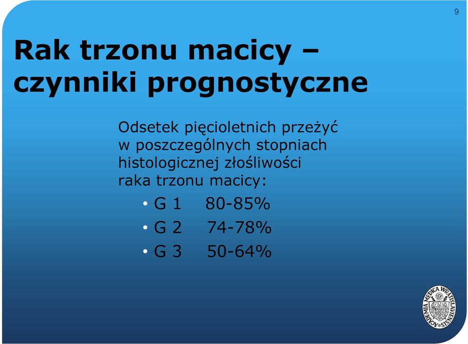 poszczególnych stopniach histologicznej