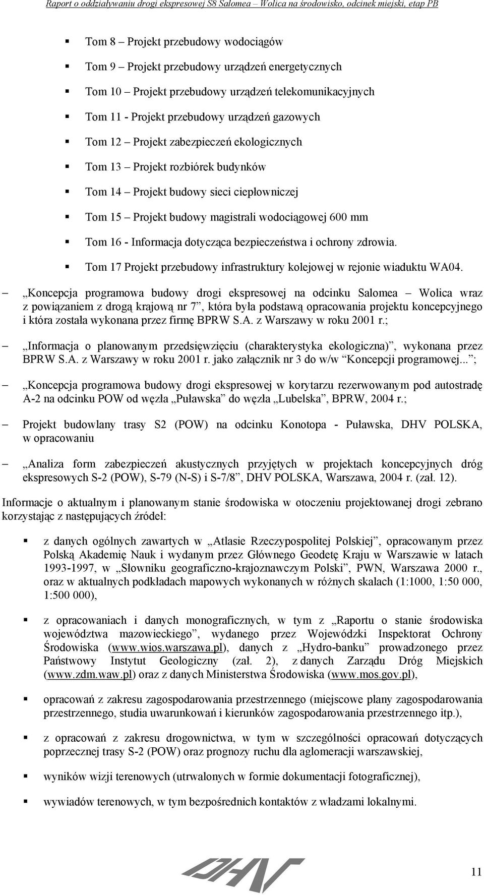 bezpieczeństwa i ochrony zdrowia. Tom 17 Projekt przebudowy infrastruktury kolejowej w rejonie wiaduktu WA04.