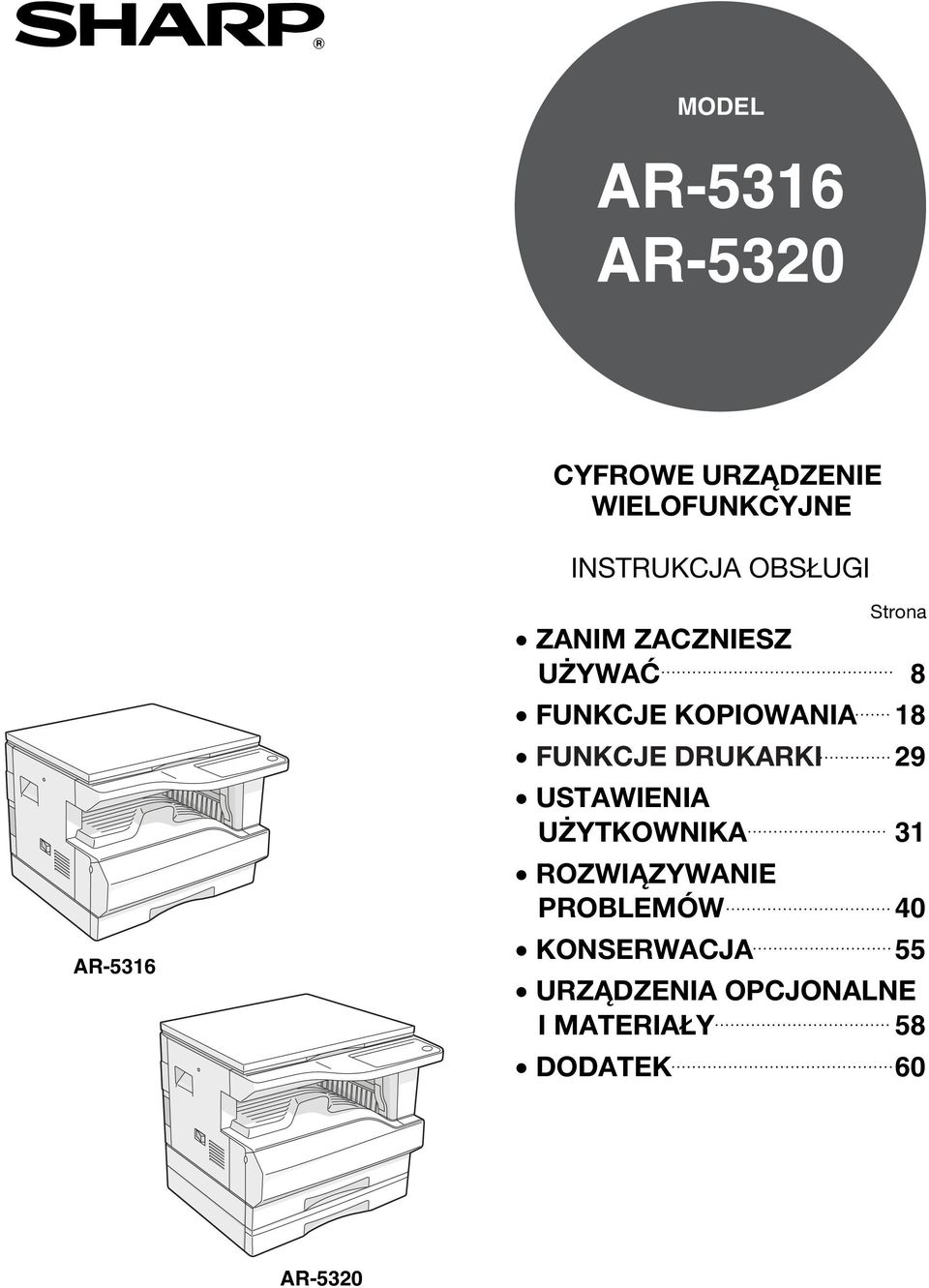 FUNKCJE DRUKARKI 9 USTAWIENIA UŻYTKOWNIKA 3 ROZWIĄZYWANIE PROBLEMÓW