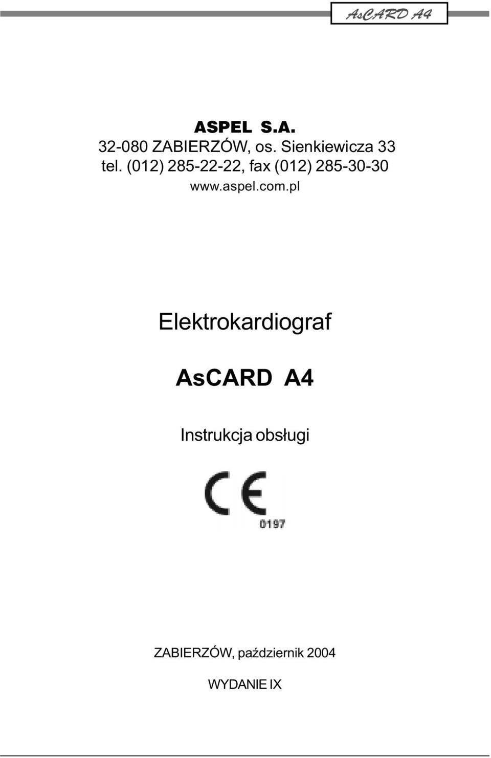 (012) 285-22-22, fax (012) 285-30-30 www.aspel.