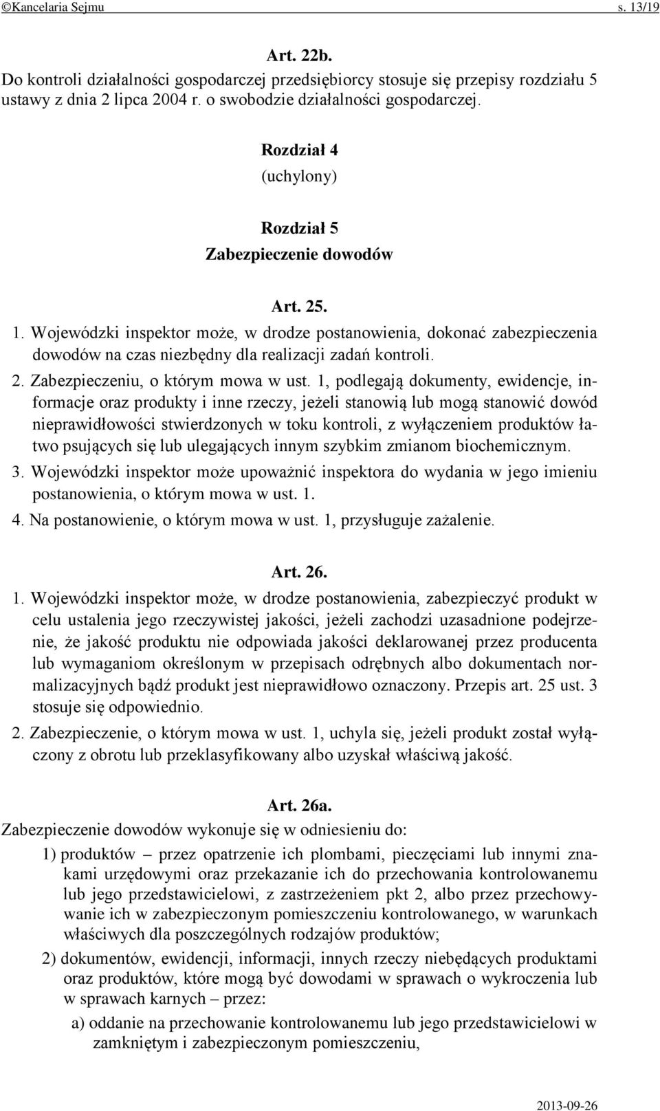 2. Zabezpieczeniu, o którym mowa w ust.