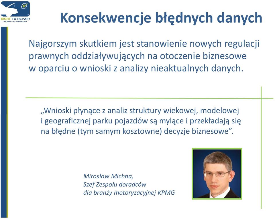 Wnioski płynące z analiz struktury wiekowej, modelowej i geograficznej parku pojazdów są mylące i