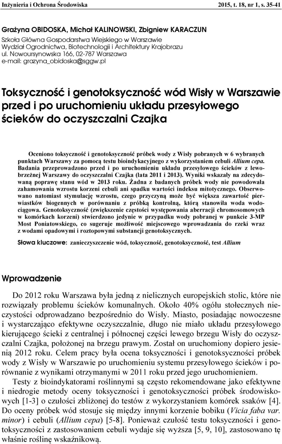 Nowoursynowsk 166, 02-787 Wrszw e-mil: grzyn_oidosk@sggw.