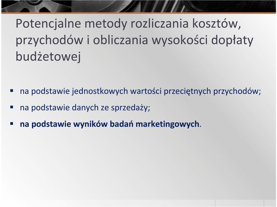 jednostkowych wartości przeciętnych przychodów; na