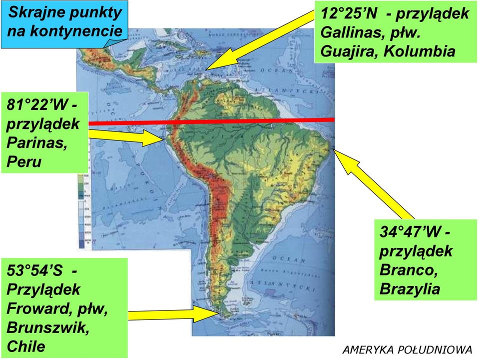 Guajira, Kolumbia 81 22 W - przylądek Parinas, Peru 53