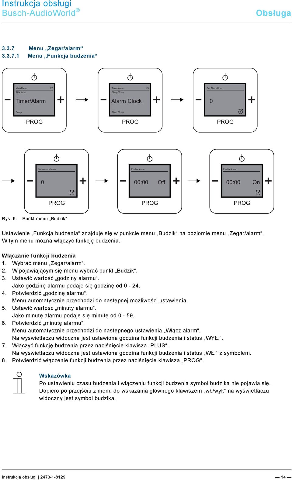 docx @ 220186 @ 4 @ 1 Pos: 47 /#Neustruktur#/Online-Dokumentation (+KNX)/Bedienung/AudioVideo/Menü/Timer/Alarm - Wecker - 8216 @ 25\mod_1340025788249_124510.docx @ 218637 @ @ 1 3.3.7 Menu Zegar/alarm 3.