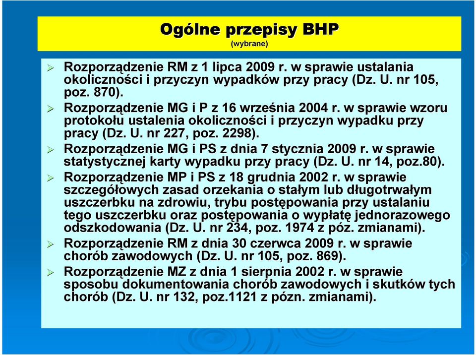 w sprawie statystycznej karty wypadku przy pracy (Dz. U. nr 14, poz.80). Rozporządzenie MP i PS z 18 grudnia 2002 r.