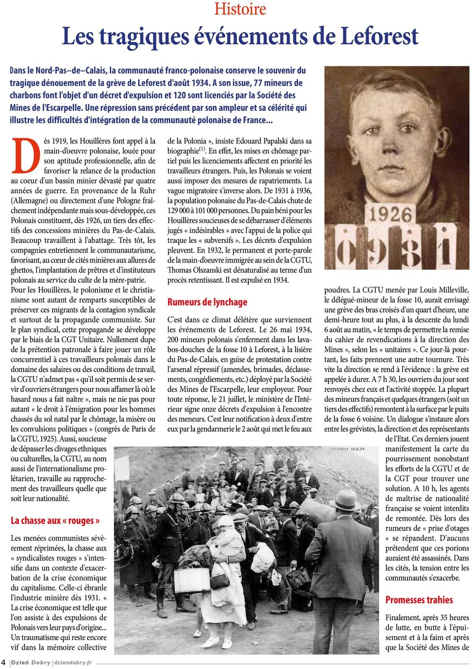 Une répression sans précédent par son ampleur et sa célérité qui illustre les difficultés d'intégration de la communauté polonaise de France.