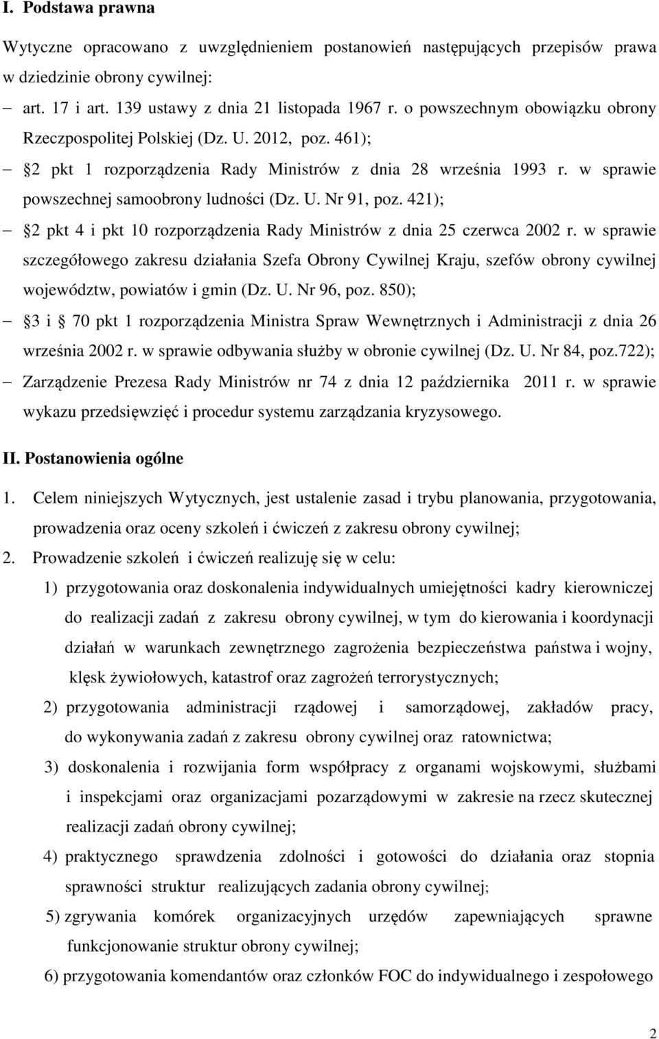 421); 2 pkt 4 i pkt 10 rozporządzenia Rady Ministrów z dnia 25 czerwca 2002 r.