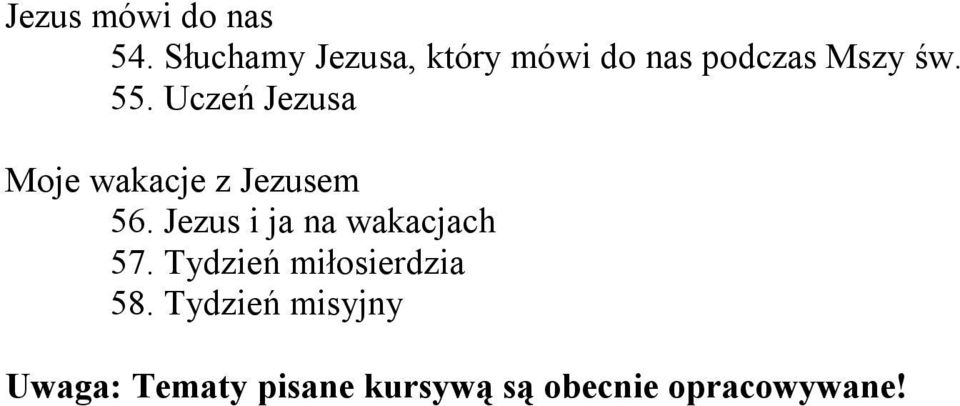 Uczeń Jezusa Moje wakacje z Jezusem 56.