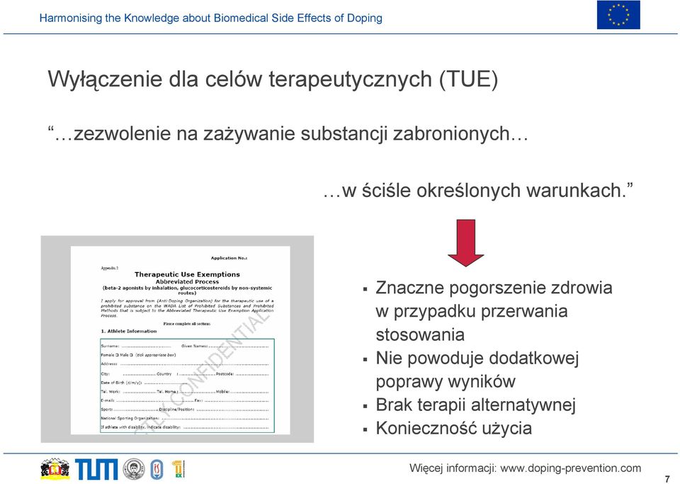 Znaczne pogorszenie zdrowia w przypadku przerwania stosowania Nie