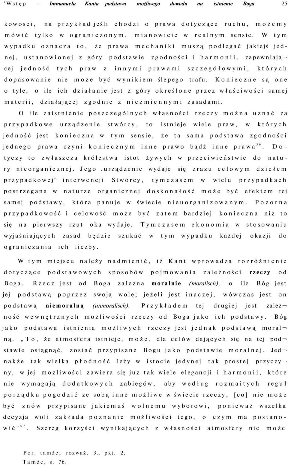 których dopasowanie nie może być wynikiem ślepego trafu.